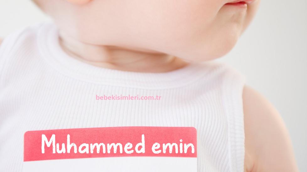 Muhammed emin İsminin Anlamı Nedir?